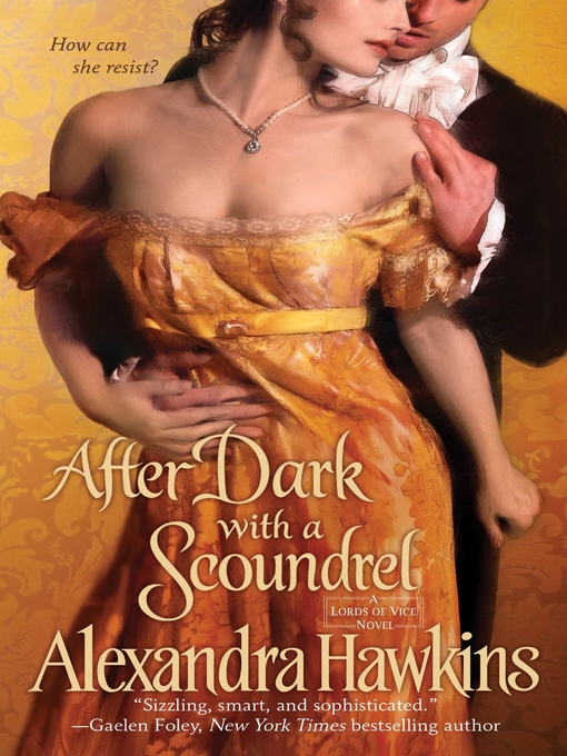 Title details for After Dark with a Scoundrel by Alexandra Hawkins - Wait list